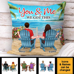 Gift For Couple You And Me We Got This Personalized Pillow