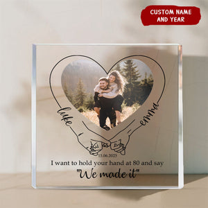 Couples Holding Hands We Made It - Personalized Acrylic Photo Plaque