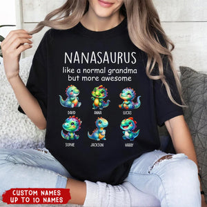 Grandmasaurus Like A Normal Grandma But More Awesome Dinosaur Kid Names Personalized T-shirt