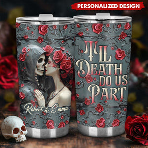 Til Death Do Us Part -Personalized Couple Tumbler-Gift For Couple