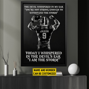 I Am The Storm-Personalized Football Poster-Poster Gift For Football Lovers