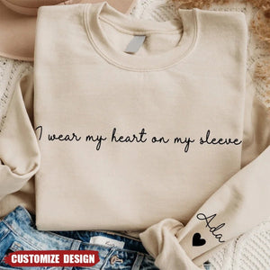 I Wear My Heart on My Sleeve - Personalized Mom Grandma Sweatshirt