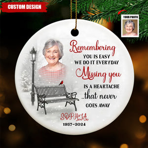 2024 New Release Remembering You Is Easy We Do It Everyday - Personalized Ceramic Ornament, Memorial Gift