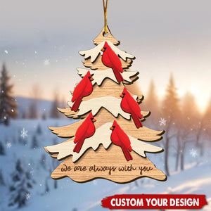 Personalized Cardinal Wooden Ornament, I am Always With You Memorial Ornament