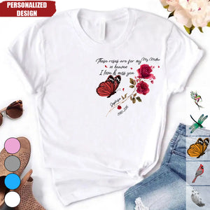 These Roses Are For My Mother In Heaven-Personalized Memorial Roses Shirt-Gift Idea For Loss Of Family Member