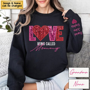 Personalized Sweatshirt - Love Being Called Grandma