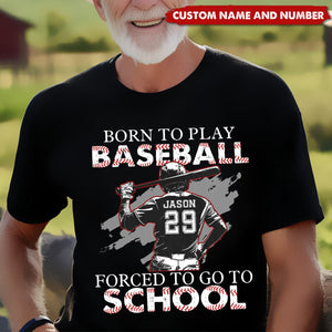 Personalized Funny Back To School Baseball Boy T-shirt, Born To Play Baseball, Gift For Kids Baseball Lovers