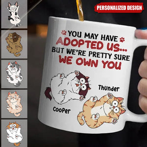 We're Pretty Sure We Own You - Personalized Mug