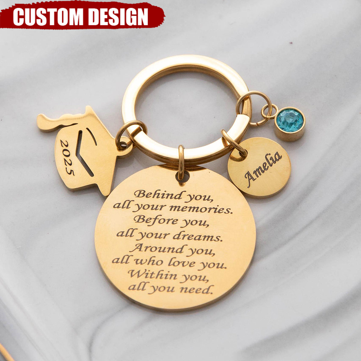 Behind You All Your Memories - Graduation Personalized Keychain