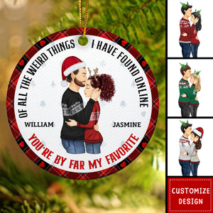 Christmas Couple You Are My Favorite By Far - Gift For Couples - Personalized Circle Ceramic Ornament - 2024 New Release