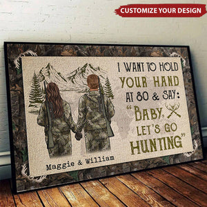 Baby, Let's Go Hunting Horizontal Poster - Gift For Couple, Hunting Lovers