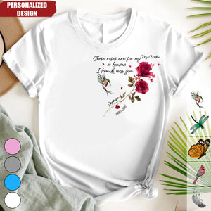 These Roses Are For My Mother In Heaven-Personalized Memorial Roses Shirt-Gift Idea For Loss Of Family Member