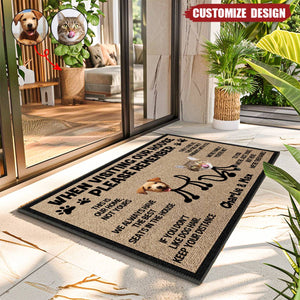 Custom Photo When You Visit My House Pet - Personalized Doormat