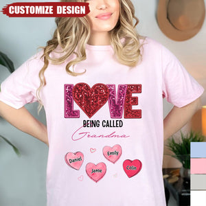 LOVE Being Called Grandma - Personalized T-shirt