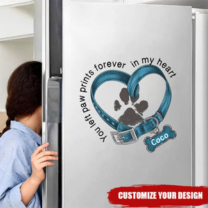 You Left Paw Prints Forever In My Heart Dog Personalized Decal