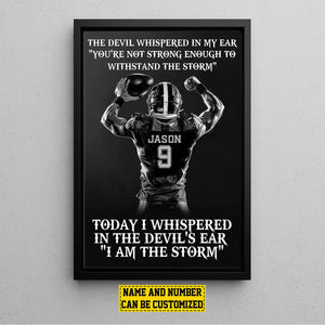 I Am The Storm-Personalized Football Poster-Poster Gift For Football Lovers