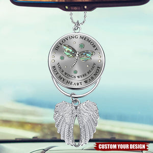 Your Wings Were Ready But My Heart Was Not - Personalized Memorial Wings Ornament