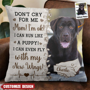 Don't Cry For Me, Mom - Personalized Photo Pillow