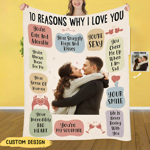 10 Reasons Why I Love You - Personalized Photo Blanket