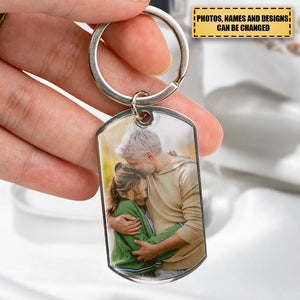 You'll Always Be The First Man I Loved - Personalized Stainless Steel Photo Keychain