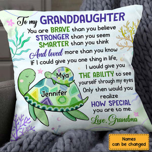 Gift for Granddaughter You Are Braver Than You Believe Pillow