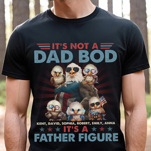 It's Not A Dad Bod It's A Father Figure, Personalized Eagle Dad Shirt, Gift For Dad