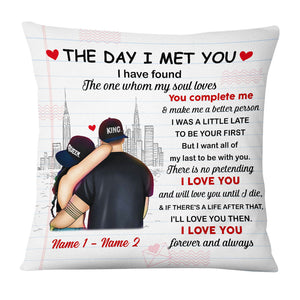 Couple The Day I Met You Pillow, Best Gift For couple