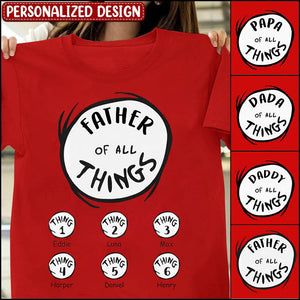 Father/Mother Of All Things Personalized Apparel Gift For Daddy/Mom-Happy Father's Day