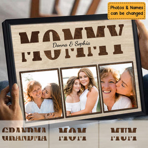 Gift To My Mommy/Mom/Mum/Grandma Poster