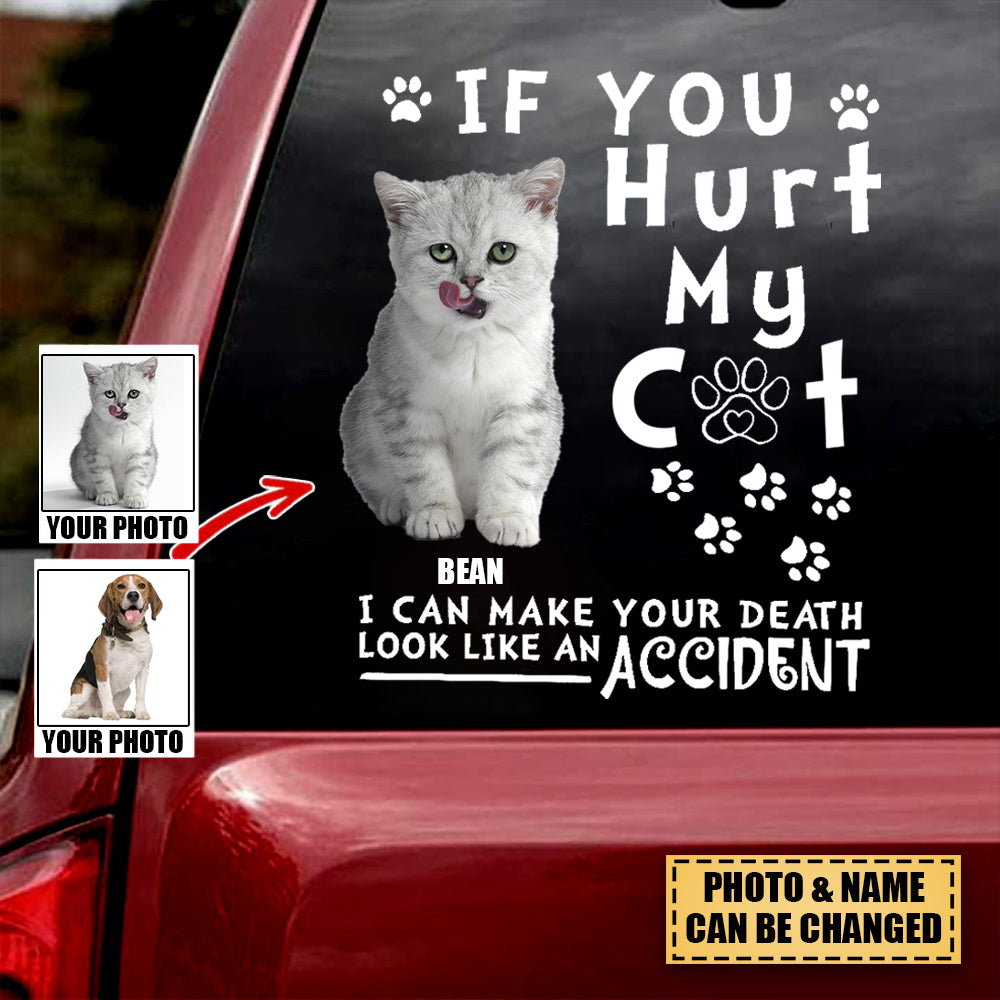 Personalized If You Hurt My Dog/Cat  Car Sticker/Decal-Gift for Pet Lovers