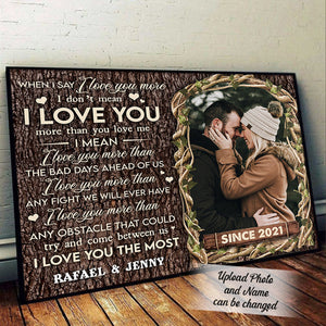 When I Say I Love You More Poster - Gift For Couple