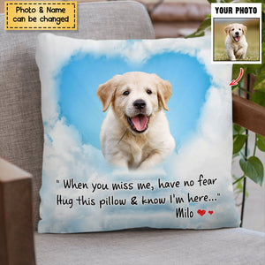 Hug This Pillow & Know I'm Here - Personalized Photo Memorial Pillow