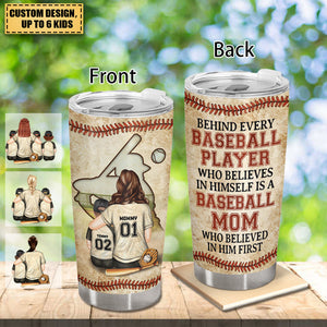 Baseball Mom Behind Every Baseball Player - Mother Gift - Personalized Custom Tumbler