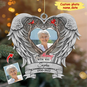 I'm always with you - Personalized Memorial Gift Acrylic Ornament