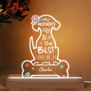 Personalized 3D LED Light Wooden Base - Gift For Dog Lover - Best Dog Mom Ever