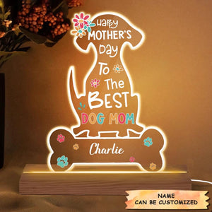 Personalized 3D LED Light Wooden Base - Gift For Dog Lover - Best Dog Mom Ever