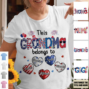 Personalized This Grandma Belongs To Sweet Heart Grandkids 4th Of July T-Shirt