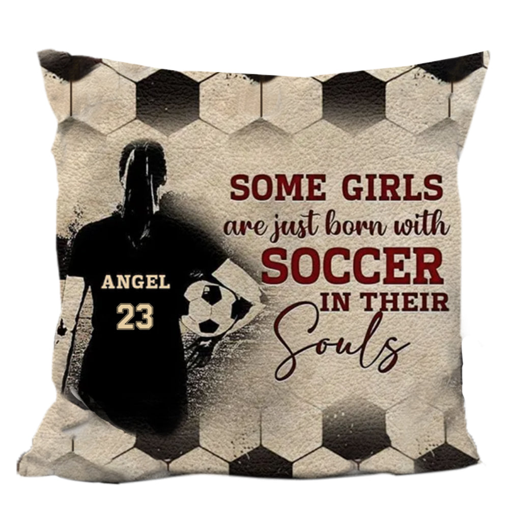 Personalized Some Boys Girls Are Just Born With Soccer Pillow Soccer roadsir