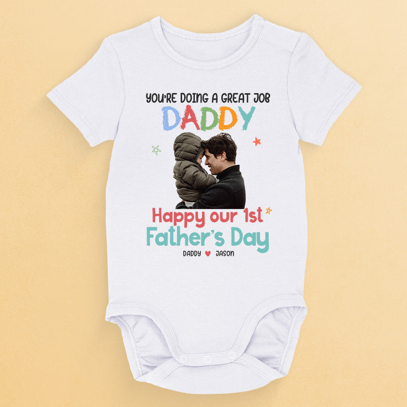 Custom Photo Happy Our 1st Father's Day! - Family Personalized Custom Baby Onesie - Father's Day, Baby Shower Gift, Gift For First Dad