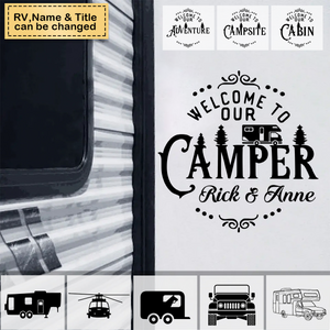 Welcome To Our Camper - Personalized Decal, Gift For Camping Lover