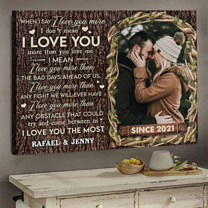 When I Say I Love You More Poster - Gift For Couple